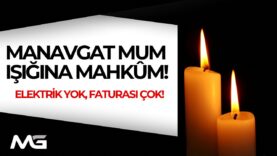 elektrik kesintileri-manavgatgerçek