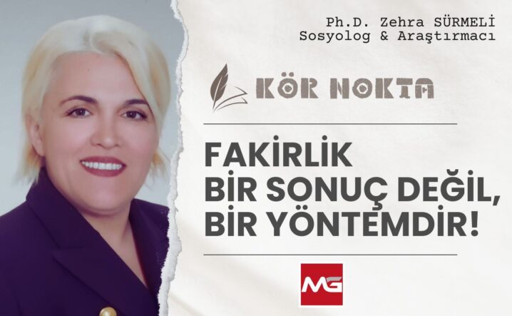 zehra sürmeli fakirlik sonuç değil yöntemdir2025