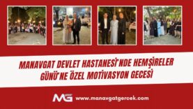 manavgat devet hastanesi hemşireler günü