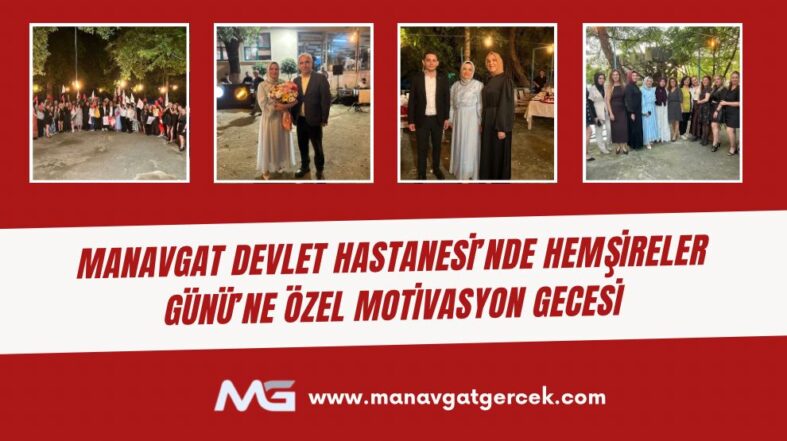 manavgat devet hastanesi hemşireler günü