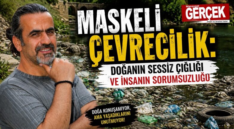 maskeli çevrecilik- yusuf yetiş