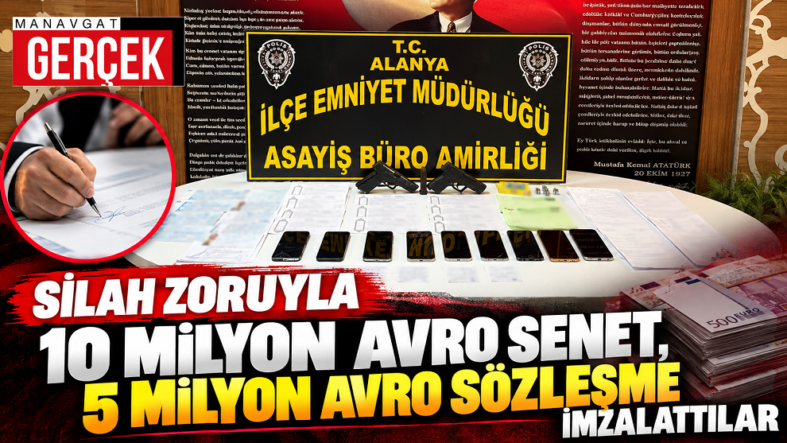Alanya’da Milyonluk Senet Operasyonu 6 kişi tutuklandı