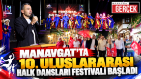 Manavgat’ta Halk Dansları Festivali
