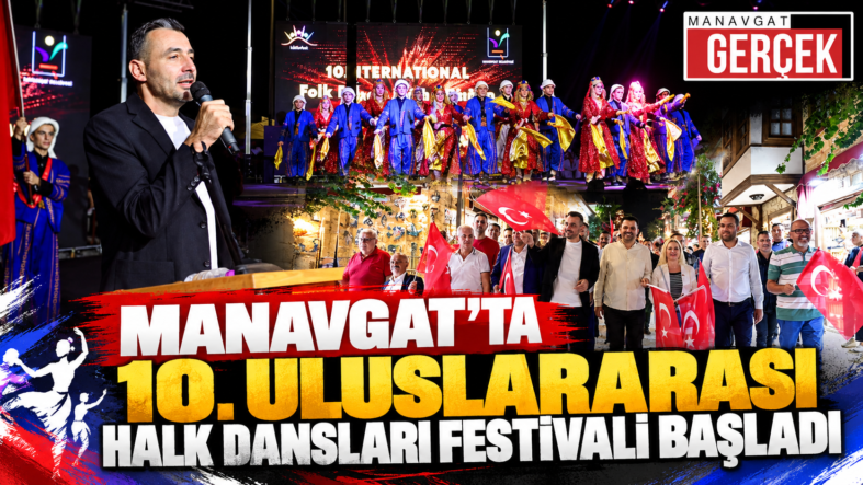 Manavgat’ta Halk Dansları Festivali