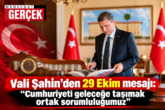 Vali Şahin’den 29 Ekim Mesajı cumhuriyet