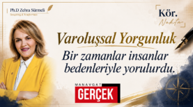 Varoluşsal Yorgunluk_ Zehra Sürmeli’nin Köşesi 27.10.2026