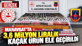 manavgat kaçak ürünler jandarma yakalandı